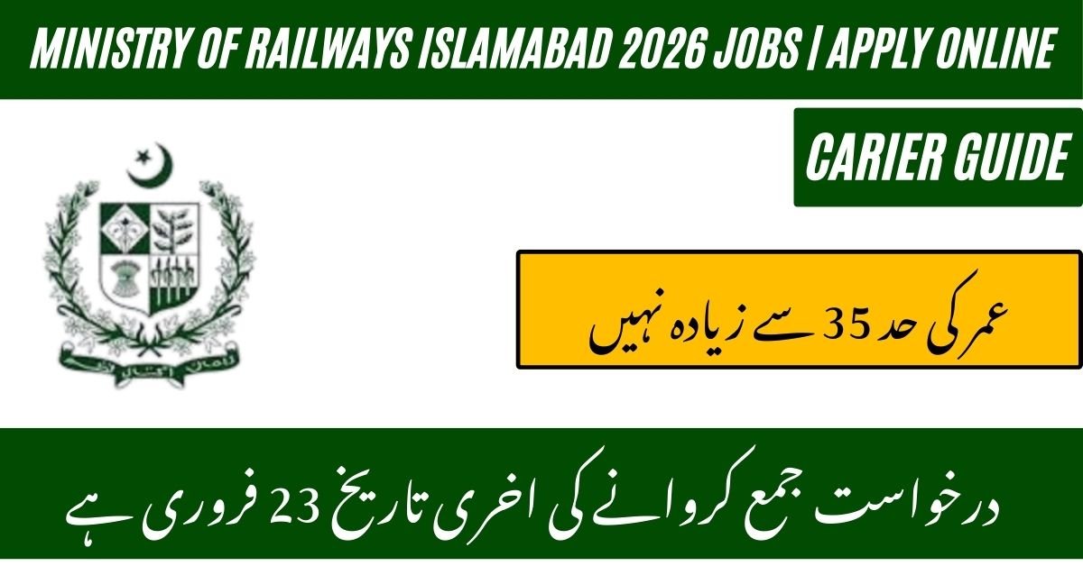 Ministry of Railways Islamabad 2026 Jobs