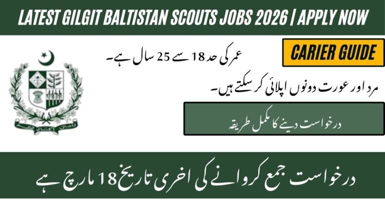 Gilgit Baltistan Scouts Jobs 2026