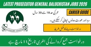 Prosecutor General Balochistan Jobs 2026